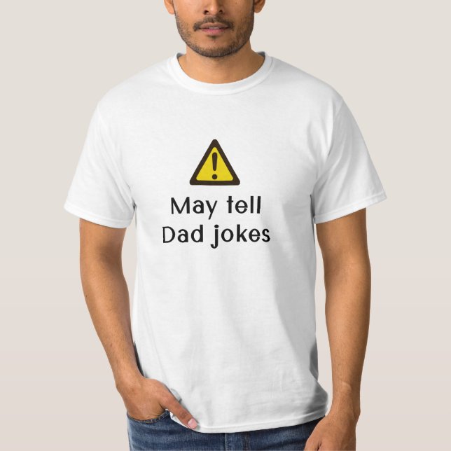 T-shirt Avertissement mai dire à papa plaisanteries - tee  (Devant)
