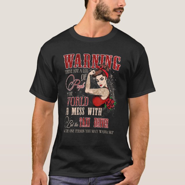 T-shirt Avertissement Ne manquez pas avec ce taxi conducte (Devant)