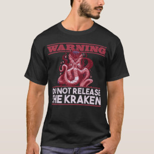 T-shirt AVERTISSEMENT : Ne Pas Libérer Le Kraken - Octopus
