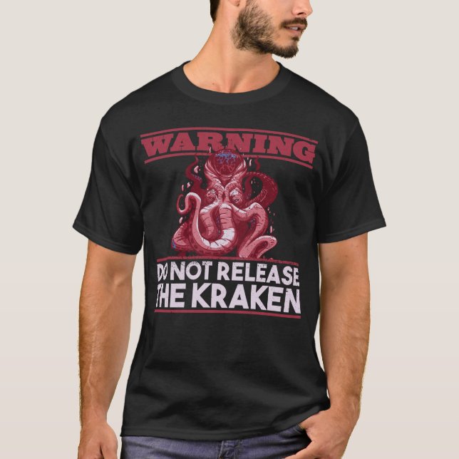 T-shirt AVERTISSEMENT : Ne Pas Libérer Le Kraken - Octopus (Devant)