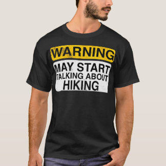 T-shirt Avertissement : peut commencer à parler de randonn