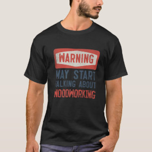 T-shirt Avertissement Peut Commencer À Parler De Travail D