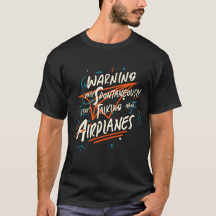 T-shirt Avertissement Peut Commencer Spontanément À Parler