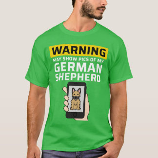 T-shirt Avertissement Peut Montrer Des Photos De Mon Sheph