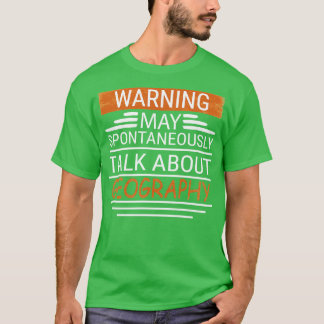 T-shirt Avertissement Peut Parler De GÉOGRAPHIE