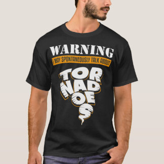 T-shirt Avertissement Peut Parler De Tornades Tornade Stor
