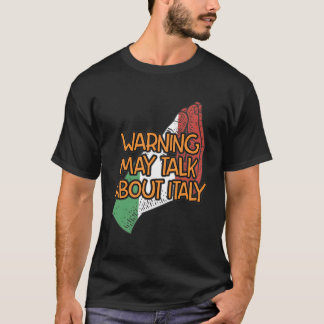 T-shirt Avertissement Peut Parler D'Italie Drôle Humour It