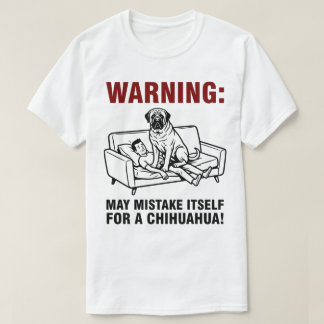 T-shirt Avertissement Peut Se Tromper Pour Chihuahua-Masti