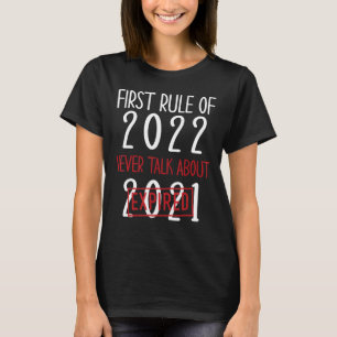 T-shirt Avertissement Première Règle De 2022 Drôle 2022