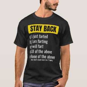 T-shirt Avertissement Restez en arrière Fart Plaisanterie 