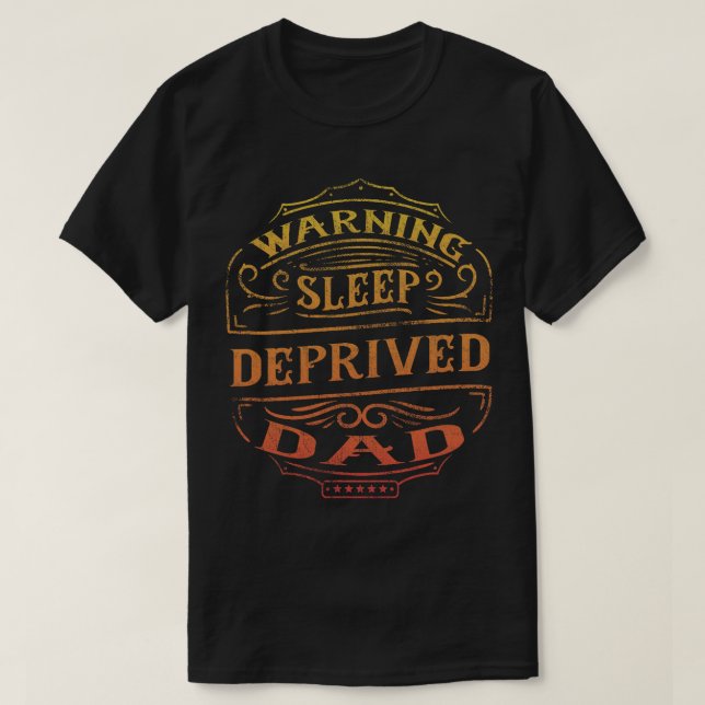 T-shirt Avertissement Sommeil Déchu Papa Drôle Drôle Père  (Design devant)