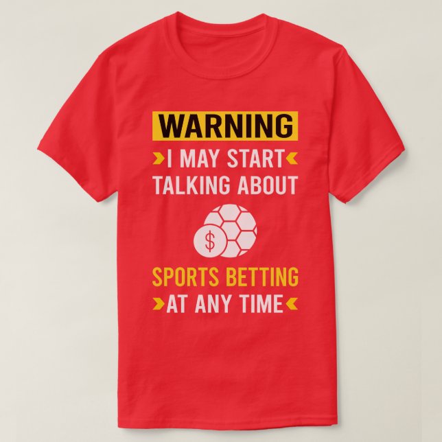 T-shirt Avertissement Sports pari (Design devant)