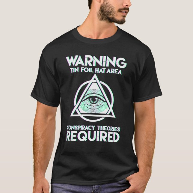 T-shirt Avertissement Théories conspirationnistes Requises (Devant)