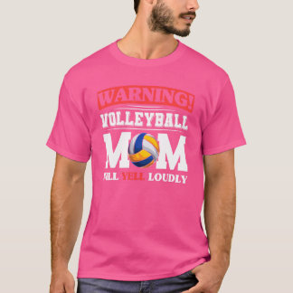 T-shirt Avertissement Volleyball Maman Va hurler Louement 