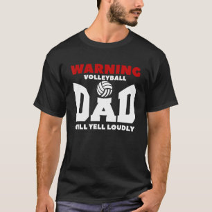 T-shirt Avertissement Volleyball papa criera fort