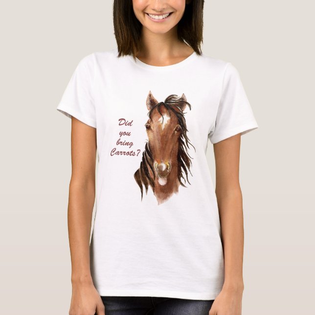 T-shirt Avez-vous apporté des carottes Citation de cheval  (Devant)