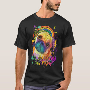 T-shirt Avez-vous câliné un Pug Today Rescue Dog Dutch Bul