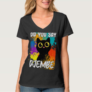 T-shirt Avez-Vous Dit Djembe Chat Noir