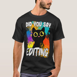 T-shirt Avez-vous dit Édition Black Cat