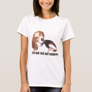 T-shirt Avez-vous dit le lapin ? Beagle