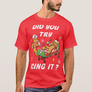 T-shirt Avez-vous essayé de le givrer 1