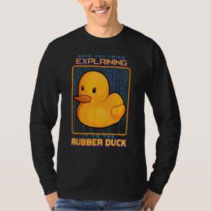 T-shirt Avez-Vous Essayé De L'Expliquer À Un Web De Canard