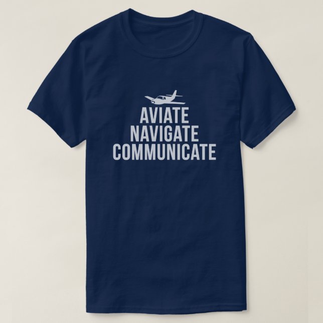 T-shirt Aviate, dirigent, communiquent le pilote (Design devant)