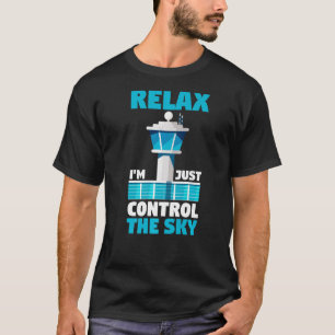 T-shirt Avion Aéroport Trafic Aérien Relax Je Contrôle Jus