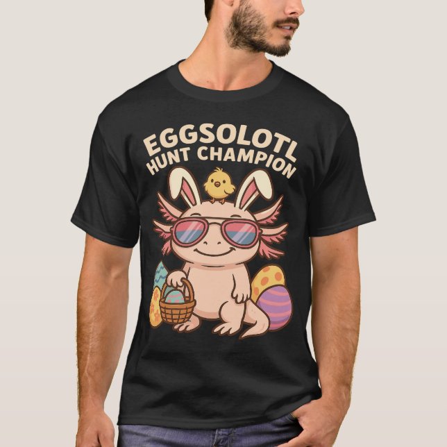 T-shirt Avis) : Champion de Chasse Eggsolotl - Funny Cute  (Devant)