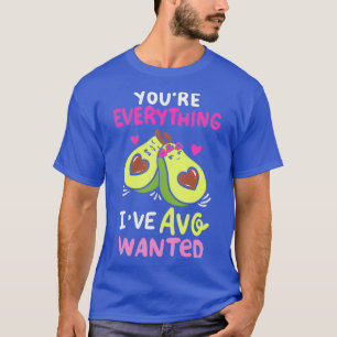 T-shirt avo voulait vegan avocado valentines journée des c
