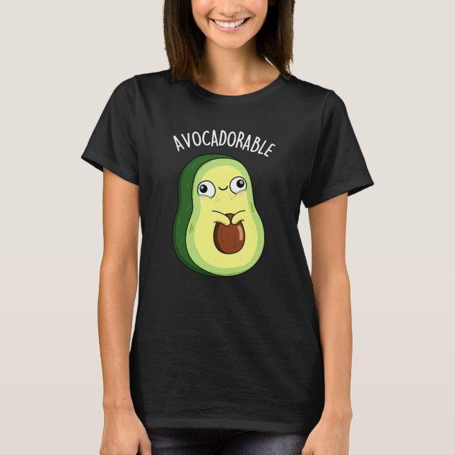 T-shirt Avoc adorable Funny Avocado Pun Dark BG (Devant)