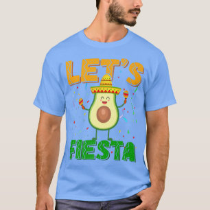 T-shirt Avocado Cinco De Mayo Lets Fiesta Avogato Sombrero
