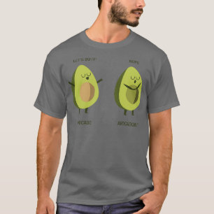 T-shirt Avocado Et Avocadonx27t Pun Mignonne Funny