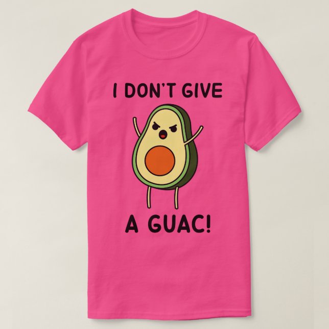 T-shirt Avocado I ne donne pas de guac (Design devant)