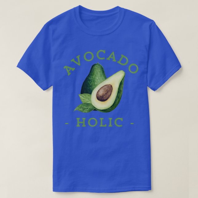 T-shirt Avocado Lover Cadeau Avocado Holic (Design devant)