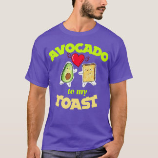 T-shirt Avocado To My Toast i love avocado avocat califor