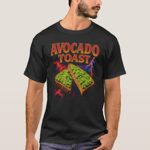 T-shirt Avocado Toast Favorite Food Funny Weird 90s Toast