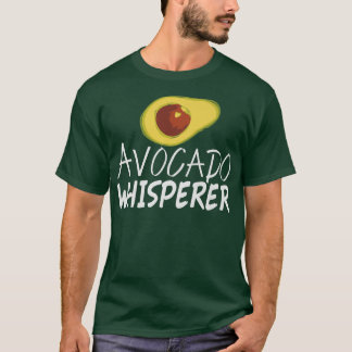 T-shirt Avocado Whisperer Fruit Guacamole Avocados