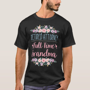 T-shirt Avocat à temps plein Grand-mère Avocat à temps ple
