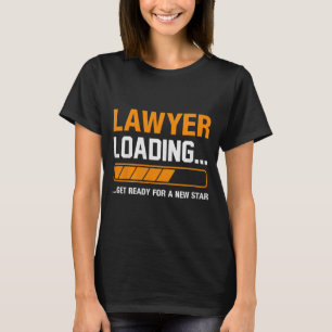 T-shirt Avocat Chargement Préparez-vous pour une nouvelle