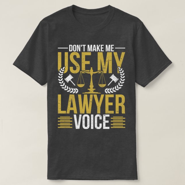 T-shirt Avocat du droit du procureur Avocat amusant Avocat (Design devant)