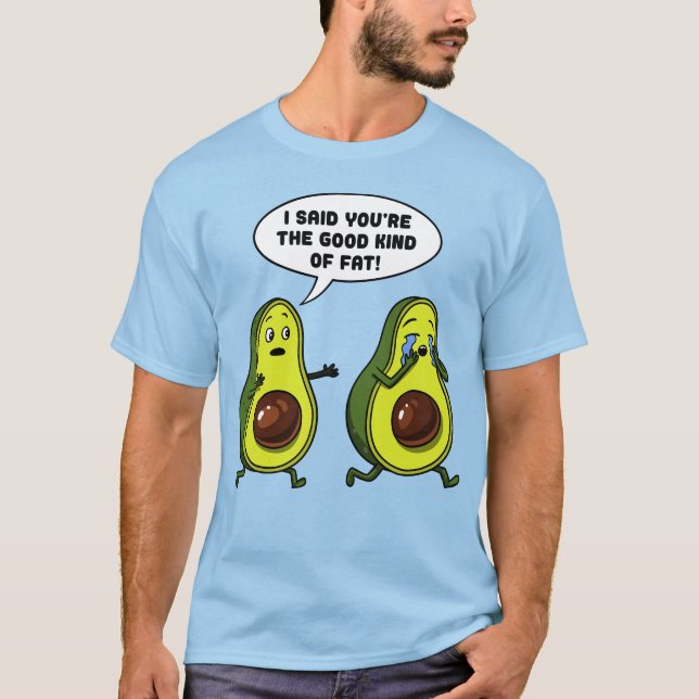 T-shirt Avocat le bon genre de grosse plaisanterie (Devant)