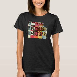 T-shirt Avocat Légendaire Depuis 1945   Avocat