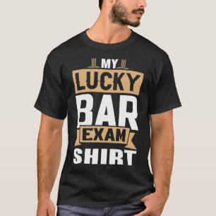 T-shirt Avocat My Lucky Bar Exam Law School Future Avocate