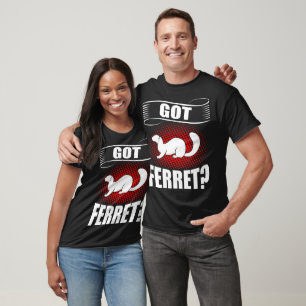 T-shirt Avoir Ferret Animal Animaux Amateurs Cadeau