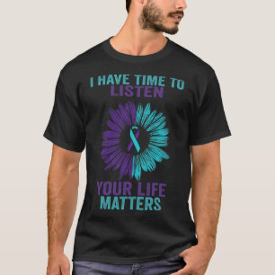 T-shirt Avoir le temps d'écouter la sensibilisation à la p