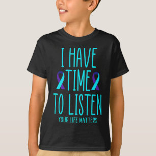 T-shirt Avoir Le Temps D'Écouter Sensibilisation Au Suicid
