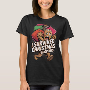 T-shirt Avoir survécu aux achats de Noël