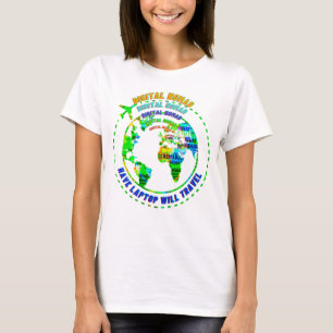 T-shirt Avoir un ordinateur portable va voyager Digital No