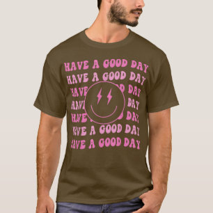 T-shirt Avoir Une Bonne Journée Rose Smiley Visage Preppy